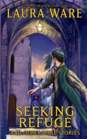 Seeking Refuge and Other Bible Stories 1955849013 Book Cover