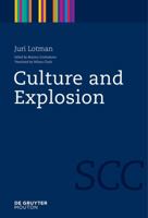 Culture and Explosion 3110218461 Book Cover