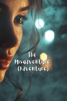 The Misadventure (Adventure) B0DQHLRQSC Book Cover