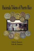 Hacienda Tokens of Puerto Rico 0615422985 Book Cover