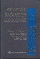 Pediatric Radiation Oncology 0781742528 Book Cover