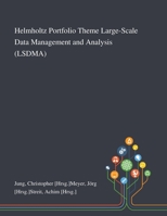 Helmholtz Portfolio Theme Large-Scale Data Management and Analysis (LSDMA) 1013282043 Book Cover