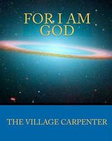 For I Am God 1441412468 Book Cover