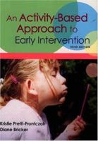 An Activity-Based Approach to Early Intervention 1557667365 Book Cover