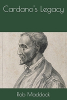 Cardano's Legacy B0DWX4LT7M Book Cover