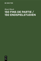 150 Fins De Partie 3112358198 Book Cover