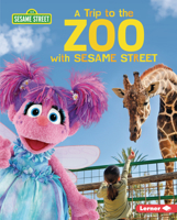 A Trip to the Zoo with Sesame Street 1728439132 Book Cover