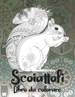 Scoiattoli - Libro da colorare ??? (Italian Edition) B087SCCYKR Book Cover