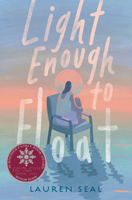 Light Enough to Float 0593700163 Book Cover