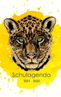 Schulagenda 2021 - 2022: Studentenplaner Leopard für die Schule, Universität, oder Ausbildung | Täglich und wöchentlich September 2021 bis Juli 2022 ... 1 Tag pro Seite null Book Cover