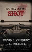 You Only Get One Shot 1548671517 Book Cover