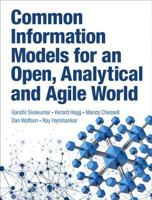 Common information models for an open, analytical, and agile world 0133366154 Book Cover