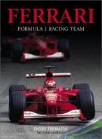 Ferrari Formula 1 Racing Team (Formula One Racing Teams) 1859604226 Book Cover