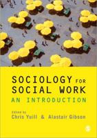 Sociology for Social Work: An Introduction 1848606516 Book Cover