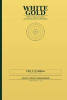 White Gold: Africa's Shea Economy: From Savannah Tree to Global Shelf B0GWN1VYBK Book Cover