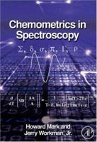 Chemometrics in Spectroscopy 0128053097 Book Cover