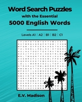 Word Search Puzzles with the essential 5000 English Words B0851MWR7Q Book Cover
