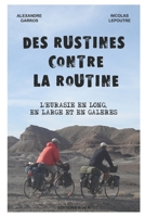 Des rustines contre la routine: L'Eurasie en long, en large et en galères (French Edition) B08KH5F3HC Book Cover