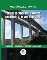 Control de calidad del concreto hidráulico en las vías terrestres (Spanish Edition) 6076992212 Book Cover