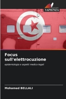 Focus sull'elettrocuzione (Italian Edition) 6208090539 Book Cover