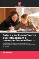 Fatores socioeconômicos que influenciam o desempenho acadêmico 6202952202 Book Cover