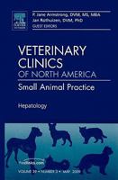 Hepatology, An Issue of Veterinary Clinics: Small Animal Practice (Volume 39-3) 1437705626 Book Cover