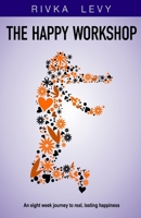 The Happy Workshop 965773908X Book Cover