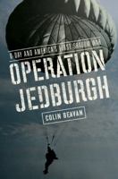 Operation Jedburgh: D-Day and America's First Shadow War 0143112023 Book Cover