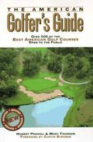 The American Golfer's Guide 1570363013 Book Cover