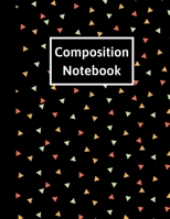 Composition Notebook: Wide Ruled Paper Notebook Journal 120 sheets, size 8.5 x 11 inch: Nifty Wide Blank Lined Workbook for Teens Kids Students Girls for Home School College 1676743316 Book Cover