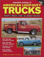 Standard Catalog of American Light-Duty Trucks: Pickups, Panels, Vans All Models 1896-2000 (Standard Catalog of American Light Duty Trucks) 0873419332 Book Cover