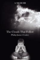 The Clouds That Follow 1434352803 Book Cover