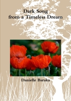 Dark Song From a Timeless Dream 1291872019 Book Cover