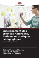 Enseignement des sciences naturelles, Autisme et pratiques pédagogiques (French Edition) 6208346185 Book Cover