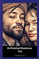 Unfinished Business Too: Psychotic Minds 1087955297 Book Cover
