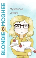 Blondie McGhee 8: Mysterious Letters B0CHL584Z4 Book Cover