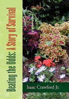 Beating the Odds: A Story of Survival 1450023851 Book Cover