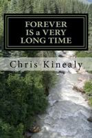 Forever Is a Very Long Time. 153762055X Book Cover