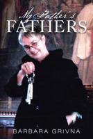 My Father's Fathers 1479790362 Book Cover