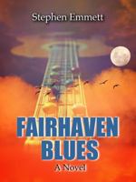 Fairhaven Blues - A Novel 069296276X Book Cover