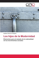 Los Hijos de La Modernidad 3659070610 Book Cover