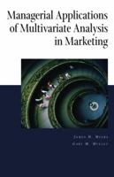 Managerial Applications of Multivariate Analysis in Marketing 0877573018 Book Cover