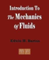 An Introduction to the Mechanics of Fluids 9355281781 Book Cover