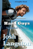 Hard Guys: Terminal Velocity B0H2ZP7HB5 Book Cover