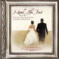 I Loved Her First 1404104542 Book Cover