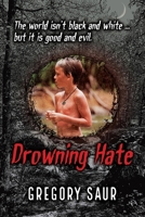 Drowning Hate 1949317218 Book Cover
