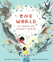 One World: 24 Hours on Planet Earth 1536226130 Book Cover