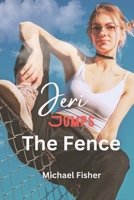 Jeri Jumps The Fence: A Love Story B0C51RLSZR Book Cover