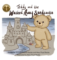 Teddy and the Washed Away Sandcastle 1971842060 Book Cover