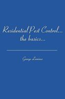 Residential Pest Control: ...the basics... 1439210896 Book Cover